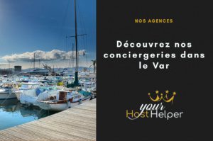 Read more about the article Découvrez nos conciergeries de location saisonnières dans le Var
