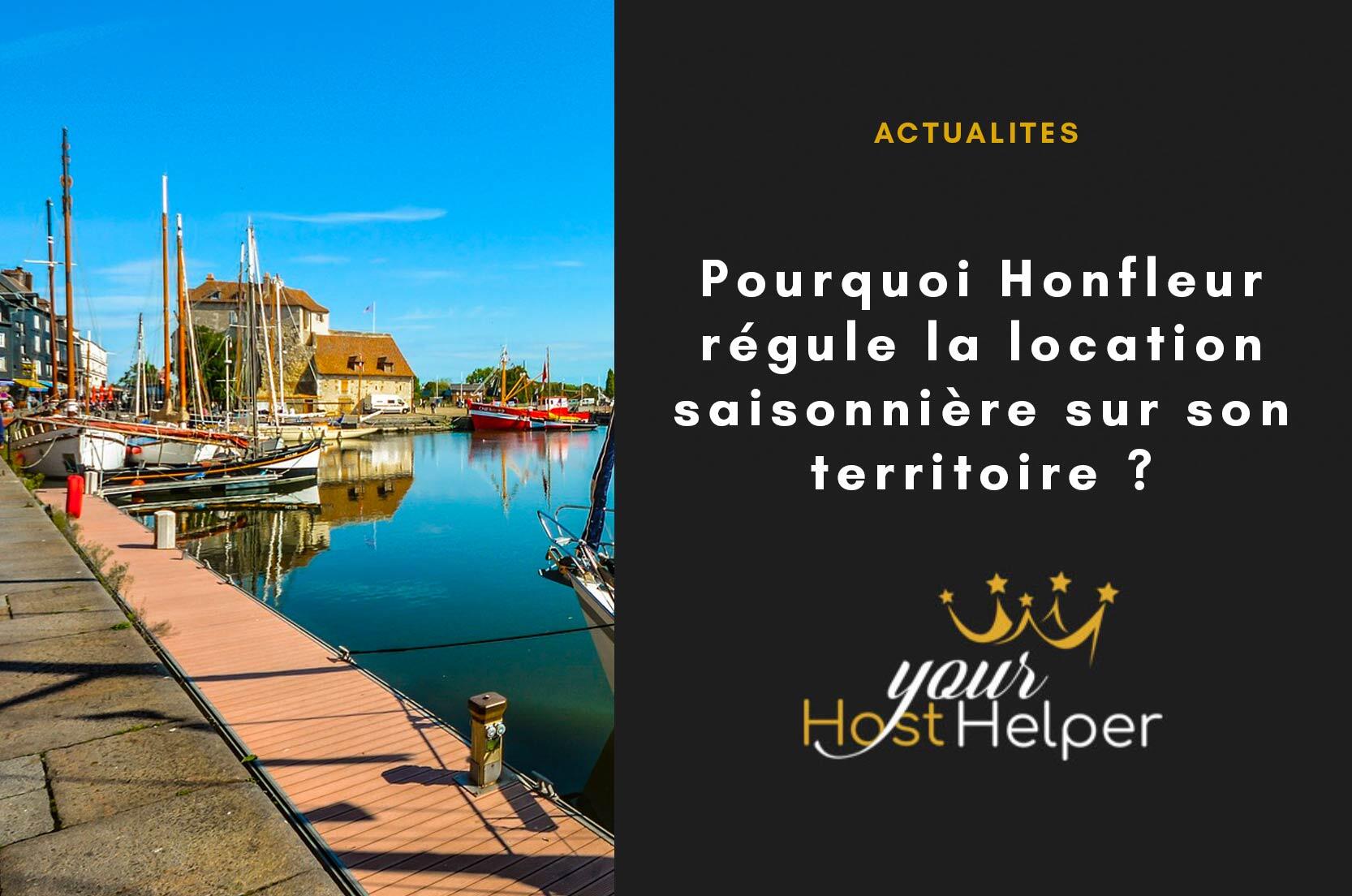 You are currently viewing Why does Honfleur regulate seasonal rentals on its territory?