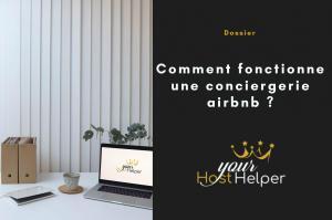 Read more about the article Comment fonctionne une conciergerie airbnb ?