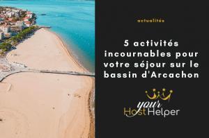 Read more about the article 5 activités incontournables pour votre séjour sur le bassin d’arcachon