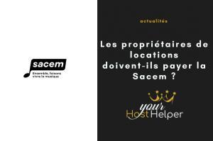 Read more about the article Sacem et Airbnb : Notre conciergerie à Cassis à vous explique le débat