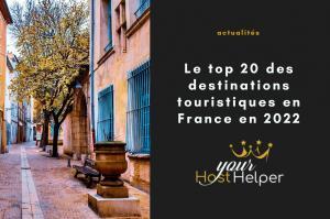 Read more about the article Le top 20 des destinations touristiques en France en 2022