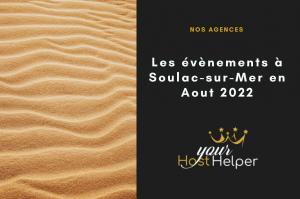 Read more about the article Les évènements à Soulac en Aout 2022 : la sélection de notre conciergerie