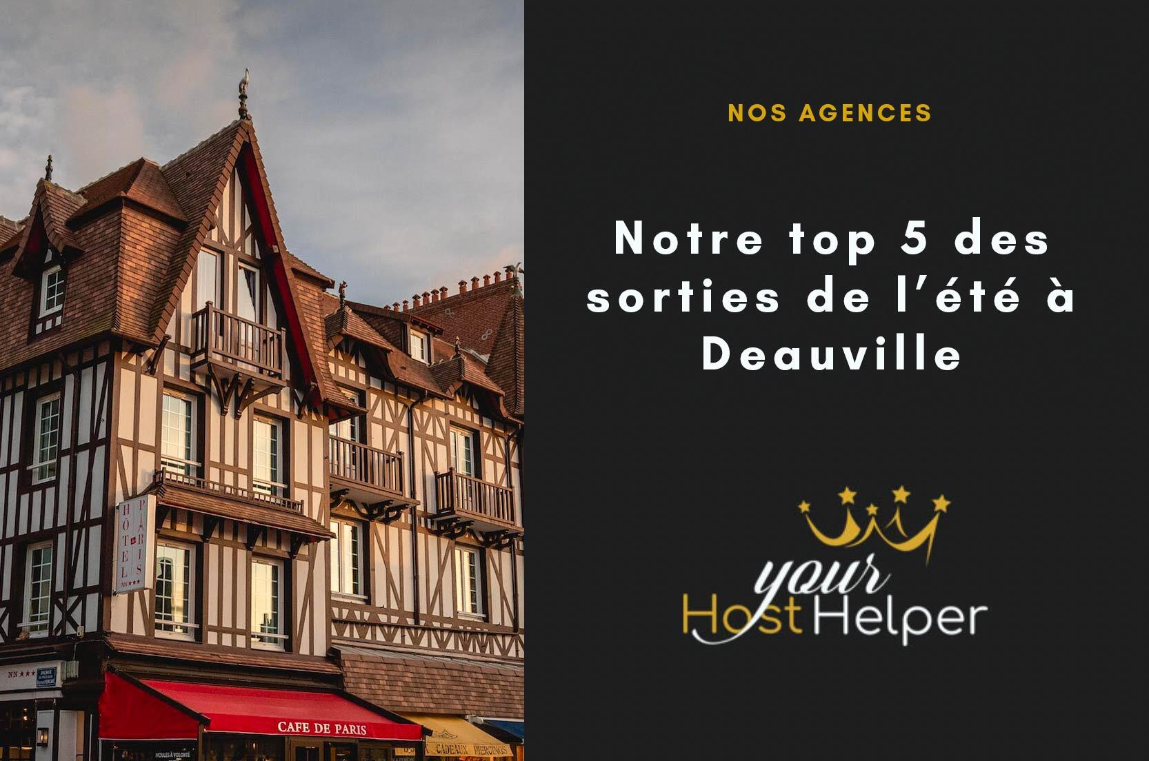 You are currently viewing Conciergerie Deauville: Our top 5 summer outings in Deauville
