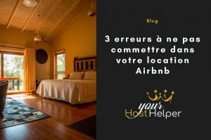 3 erreurs à ne pas commettre dans son Airbnb