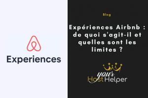 Read more about the article Expériences Airbnb : de quoi s’agit-il et quelles sont les limites ?