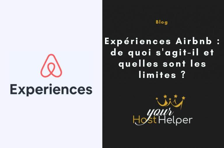 Airbnb Experiences: What Are They And What Are The Limits?