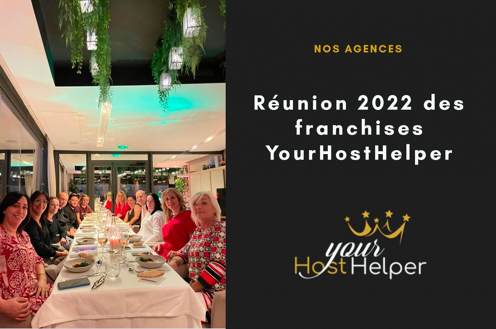 You are currently viewing Réunion des franchises de conciergerie YourHostHelper 2022