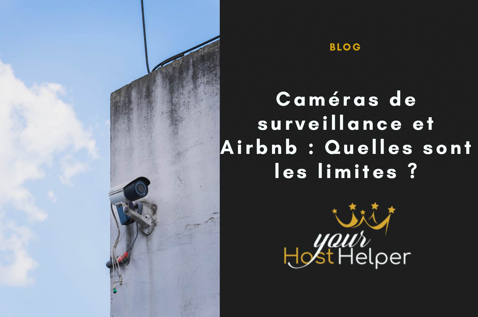 You are currently viewing Caméras de surveillance et Airbnb : Quelles sont les limites ?
