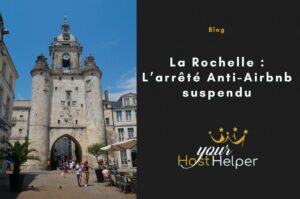 L'arrêté anti Airbnb suspendu à La Rochelle