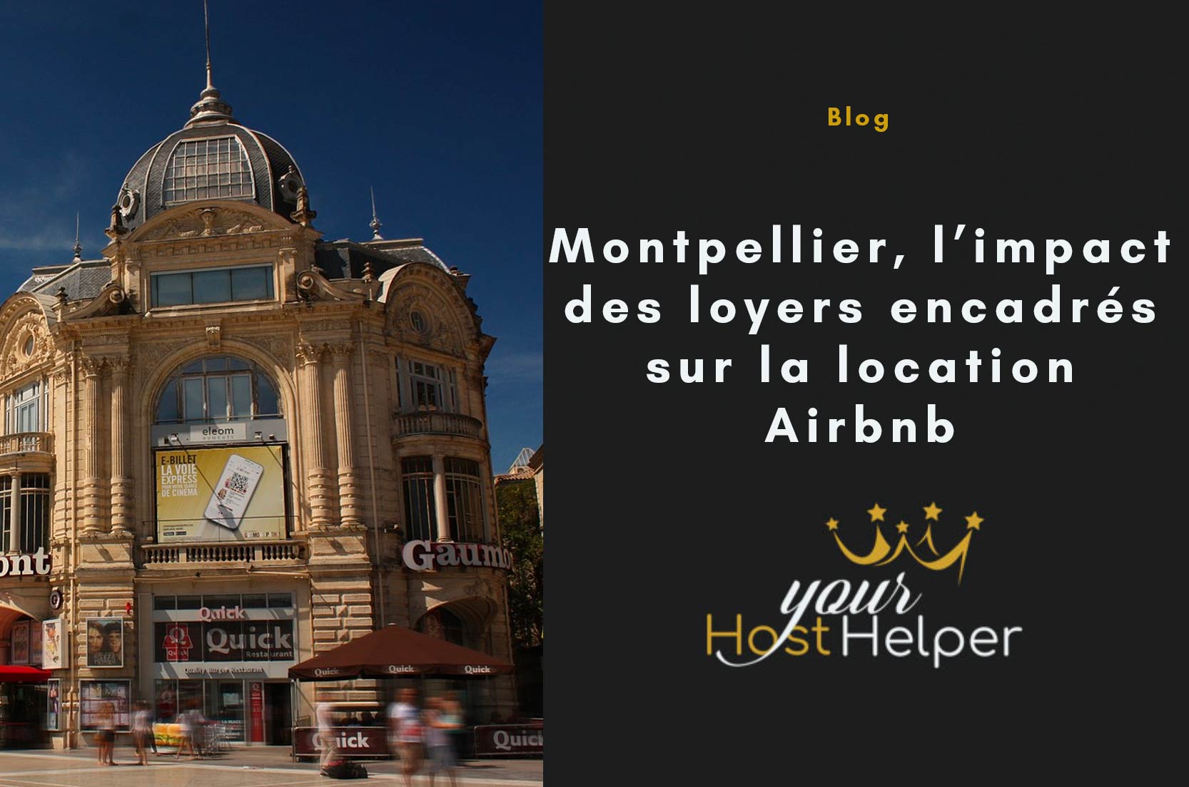 You are currently viewing Montpellier: controlled rents, what impact on seasonal rentals?