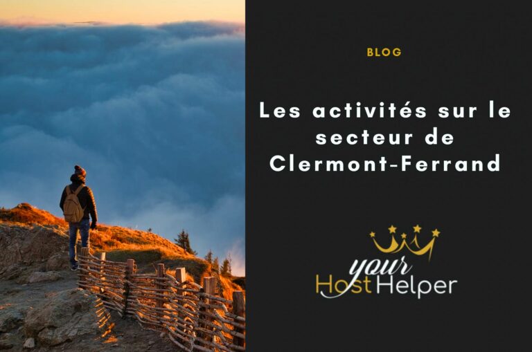 Top activites par notre conciergerie Clermont-Ferrand