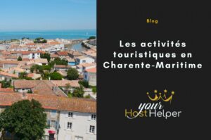 Les activités touristiques en Charente-Maritime