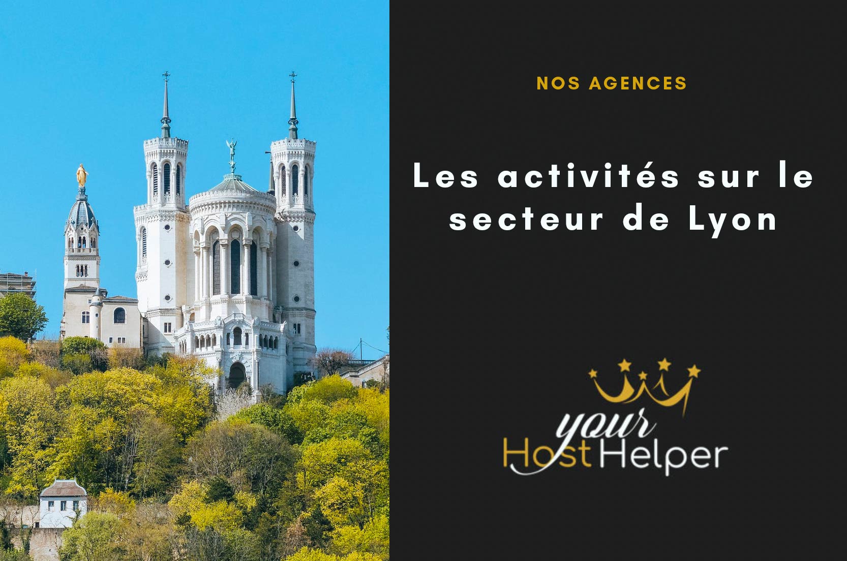 You are currently viewing Les activités à faire à Lyon sélectionnées par votre conciergerie YourHostHelper