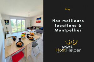 Read more about the article Notre conciergerie Montpellier vous présente ses meilleures locations saisonnières