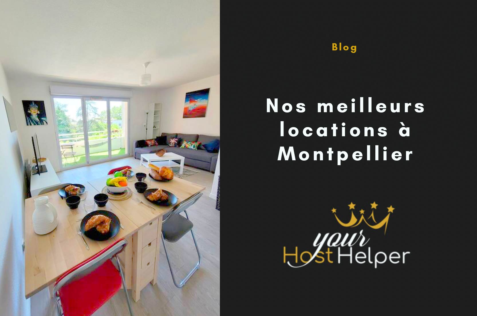You are currently viewing Notre conciergerie Montpellier vous présente ses meilleures locations saisonnières
