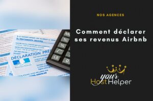 Read more about the article How to declare your AirBNB income? Advice from our agency in Aix-en-Provence