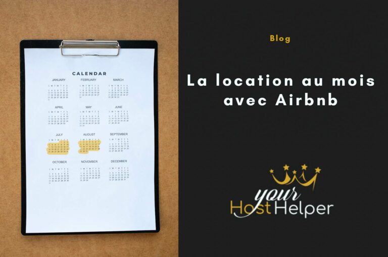 Notre conciergerie Lyon vous explique la location Airbnb au mois