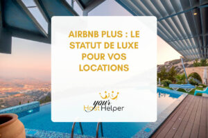 Read more about the article Airbnb plus: luxury status for your rentals with advice from your Bayonne concierge service