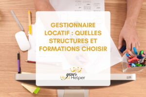 Read more about the article <strong>Gestionnaire locatif : quelles structures et formations choisir selon notre conciergerie de La Rochelle</strong>