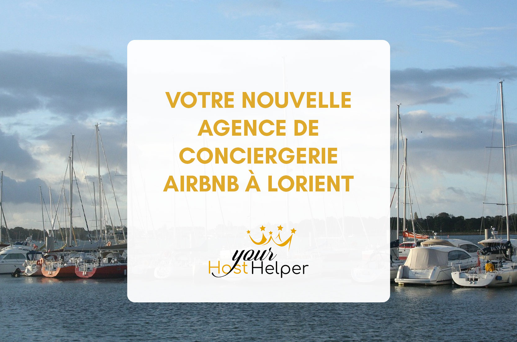 You are currently viewing Votre nouvelle agence de conciergerie à Lorient