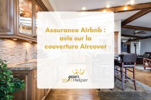 Assurance Airbnb : la couverture Aircover selon votre conciergerie de Deauville