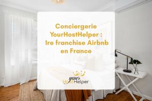 Прочетете повече за статията YourHostHelper Concierge: първият франчайз на Airbnb във Франция, подробно описан от вашата консиерж служба Le Lavandou