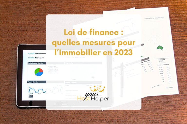 Loi de finance : quelles mesures pour l’immobilier en 2023 avec votre conciergerie de La Rochelle