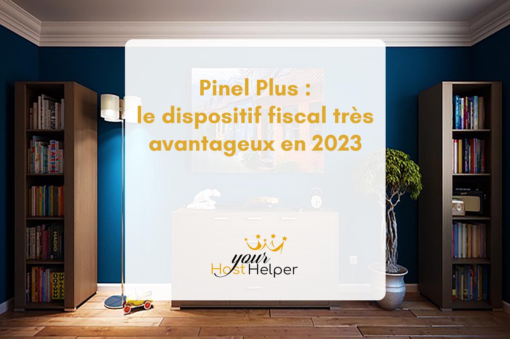 You are currently viewing Le dispositif Pinel Plus (+) décrypté par votre conciergerie de Cannes