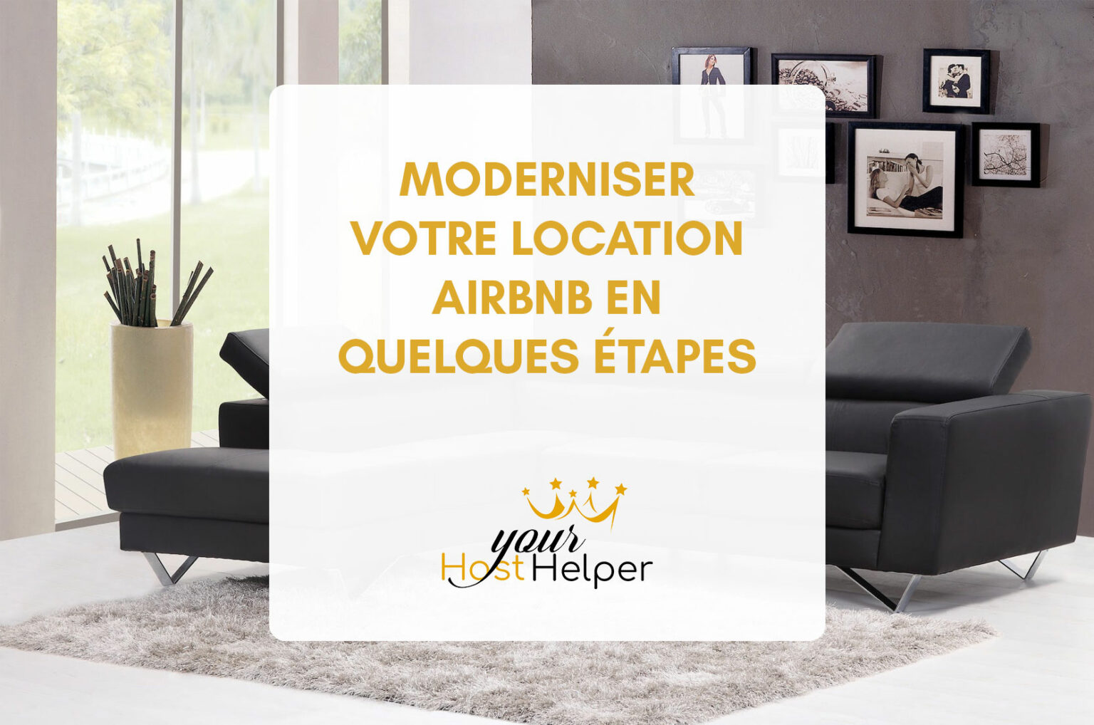 How to modernize your Airbnb rental by our Lorient concierge service