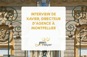 Read more about the article Interview: Xavier Delval, agency director in Montpellier
