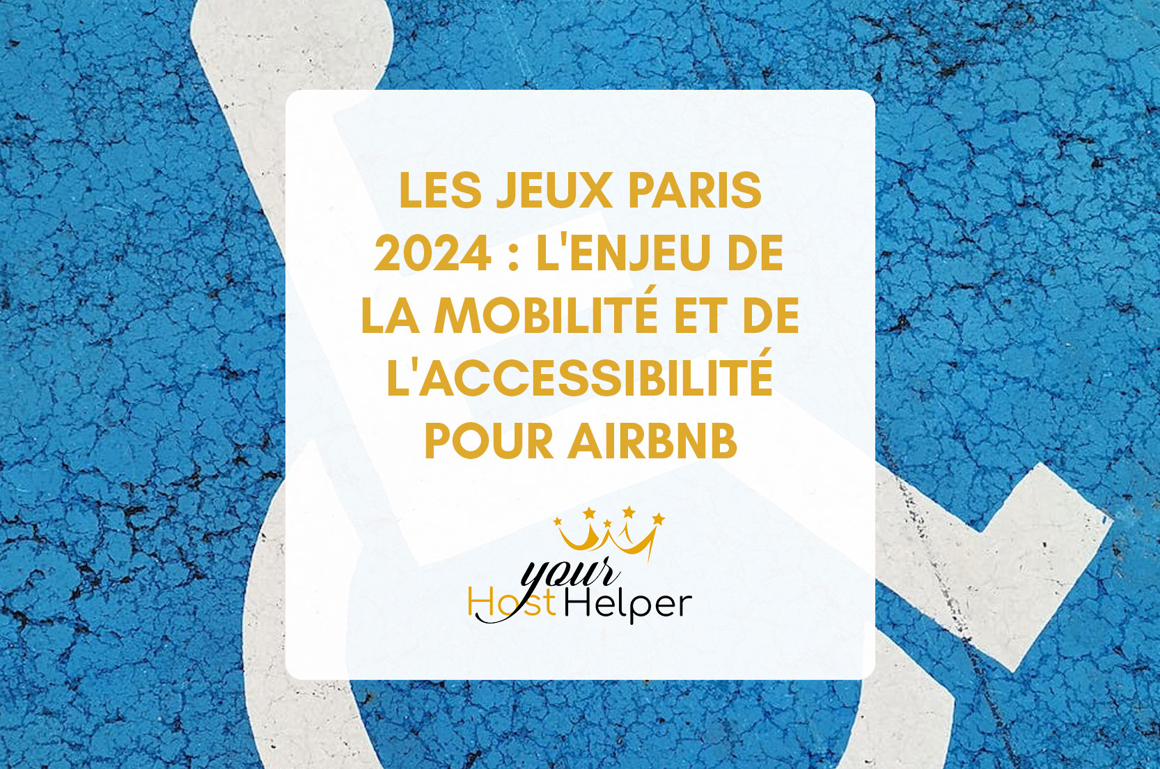 You are currently viewing Les Jeux Paris 2024 : L’enjeu de la mobilité et de l’accessibilité pour Airbnb