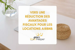 Read more about the article Towards a reduction in tax advantages for Airbnb rentals?