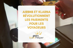 Lire la suite à propos de l’article Airbnb et Klarna révolutionnent les paiements pour les voyageurs français