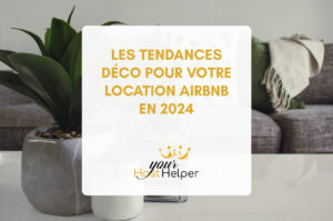 Read more about the article Interior decoration for seasonal rentals: 2024 trends