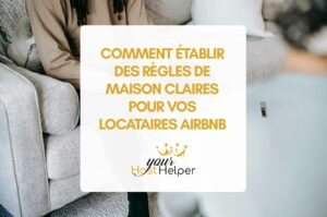 Read more about the article Establish clear rules for your Airbnb tenants