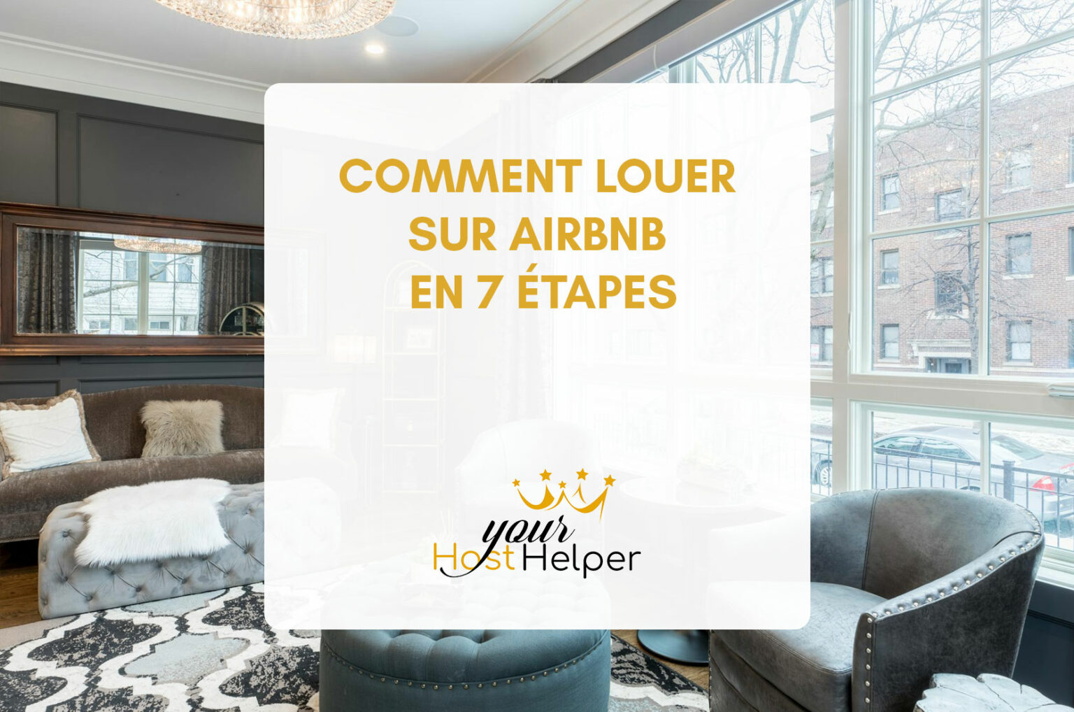 Les étapes à suivre pour mettre son logement sur Airbnb YourHostHelper Conciergerie et