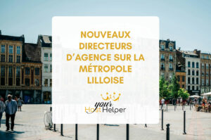 Lire la suite à propos de l’article Vos nouveaux directeurs d’agence YourHostHelper sur la métropole lilloise