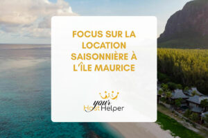 Lire la suite à propos de l’article Focus sur le marché de la location saisonnière à l’île Maurice