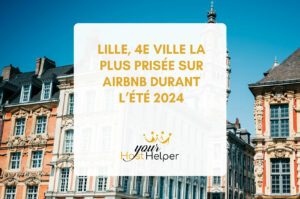 Lire la suite à propos de l’article Lille se place 4e destination Airbnb en France en 2024 grâce aux J-O