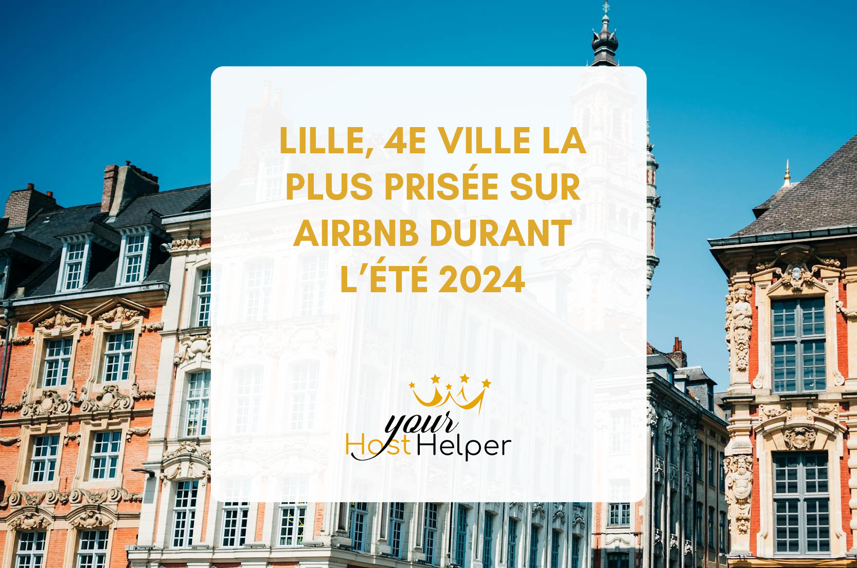 You are currently viewing Lille se place 4e destination Airbnb en France en 2024 grâce aux J-O