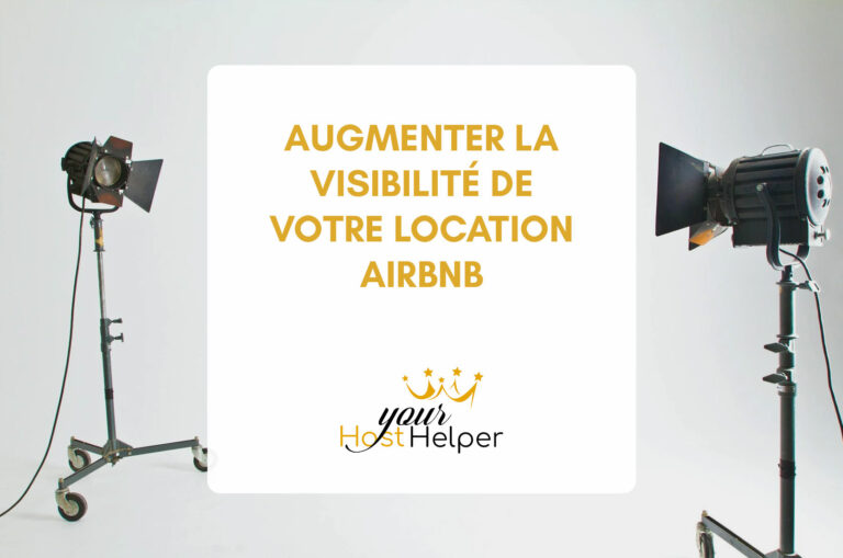 Augmenter la visibilité d'une location Airbnb