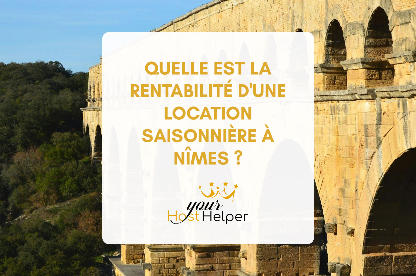 You are currently viewing Quelle est la rentabilité d’une location saisonnière à Nîmes ? Indicateurs clés et prévisions 2024