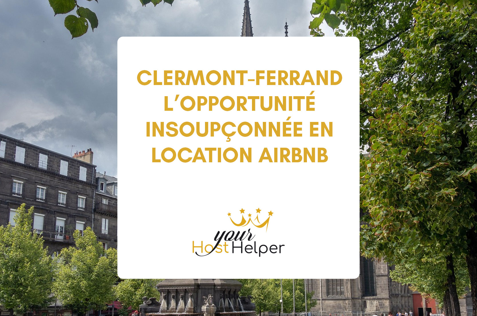You are currently viewing Clermont-Ferrand : une ville à surveiller pour la location courte durée